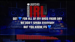 Nero Sparks, LKay24s - IRL [Official Lyric Video]