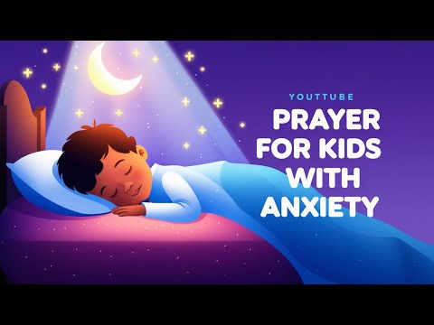 Whispered Bedtime Prayer for Kids with Anxiety | Peaceful Christian Night Prayer for Children