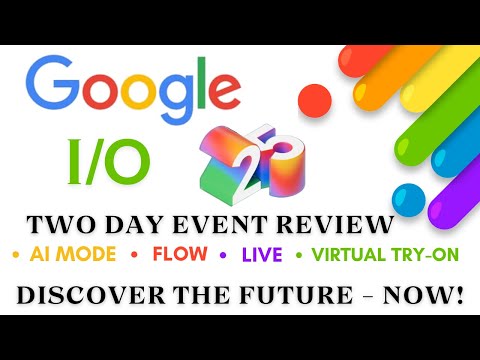 Google I/O 2025: AI Changes EVERYTHING! Gemini Takes Over Search, Cars, XR & MORE!