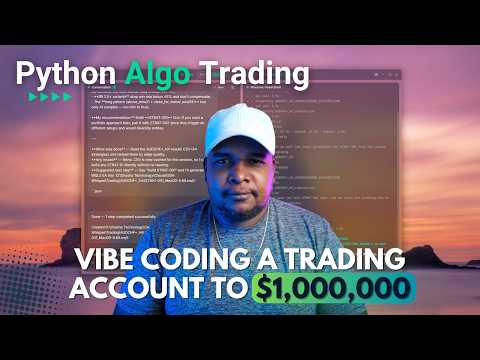 Vibe Coding A Trading Account To $1,000,000 | Python Algo Live Trading