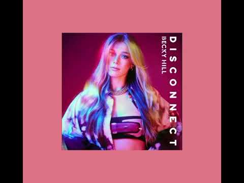 Disconnect - Becky Hill (Sped Up)