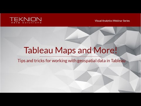 Tableau Maps and More!
