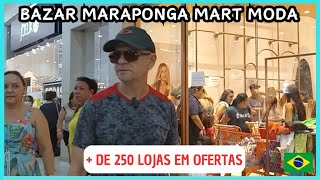 BAZAR Maraponga Mart Moda + de 250 lojas em ofertas - Belezas do Ceará