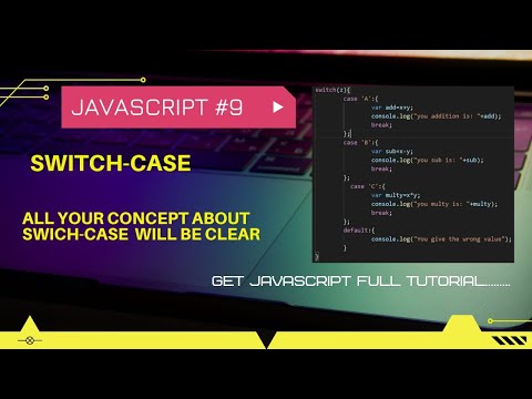 switch case in javascript | switch case | javascript tutorial #9