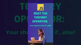 ✨❓ What is the Ternary Operator in JavaScript?✅❌