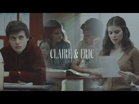 Claire & Eric || Too Wild [A Teacher]