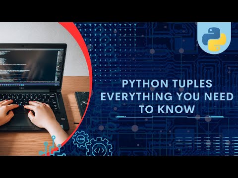 Python Data Structures: Understanding and Utilizing Tuples