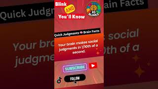 🧠Quick Judgments — Brain Facts