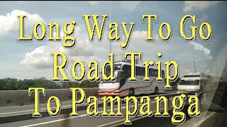 Enjoy The View Along The Way, Road Trip To Pampanga | Part 3