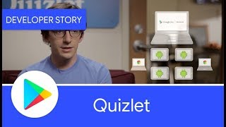 Android Developer Story: Quizlet