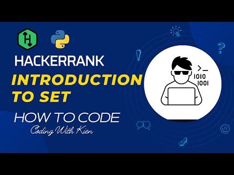 Introduction to Set with Python | HackerRank Challenge | Problem Solving | Coding With Kien
