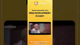 When Someone Says Web Development is Easy  | #shorts #youtubeshorts #trending