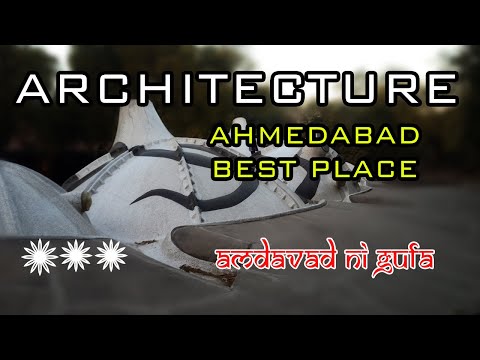 Ahmedabad Best Architecture Tour Place : Amdavad ni gufa