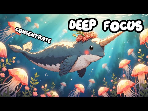 🌿 Deep Focus Music for Studying, Working & Concentration (2025 Edition) | Deep Focus Music