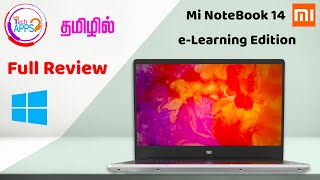 Mi Notebook 14 e-learning Edition 💻💻💻 Full Review in Tamil @ TechApps Tamil