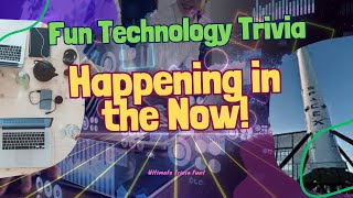 Fun Technology Trivia - Happening in the Now #funtrivia #facts #trivianight #techtrivia #edm #hello