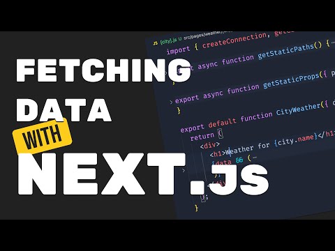The complete guide to data fetching in Next.js (Includes Next .js 13)