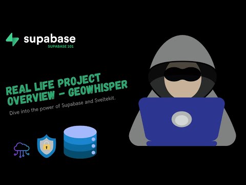 Building Real-Life Project with Supabase: GeoWhisper Project Demo