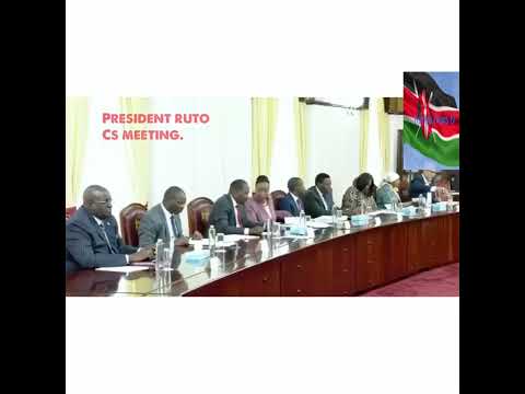 President Ruto chairs first CSs’ meeting