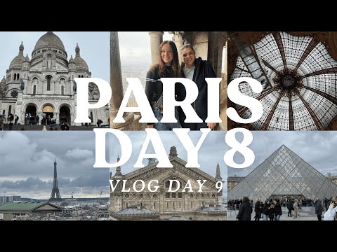 PARIS DAY 8 (VLOG DAY 9)