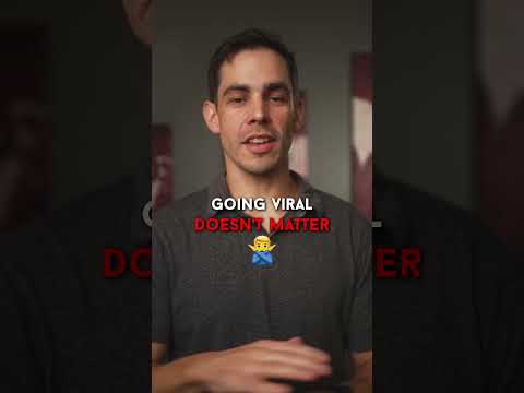 Going Viral Doesn’t Matter & Here's Why #viralvideo