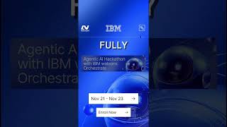 Must-join Agentic AI Hackathon with IBM watsonx Orchestrate!