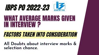 IBPS PO average interview marks | Marks need for Final Selection 2022-23 #ibpspo #ibpsclerk #ibps