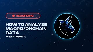 How to Analyze Macro/Onchain Data - CryptoData - October 18, 2025