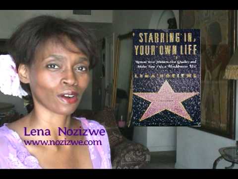 Lena Nozizwe's Starring in Your Own Life Channel | Edward Young