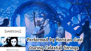 EVANESCENCE’S, BRING ME TO LIFE, performed by #carnivalhorizon cast during CELESTIAL STRINGS