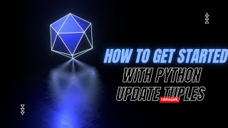 How to Get Started with Python Update Tuple Items - Guide to Beginners