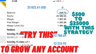 I turned $500 to $25000. Volatility 75 index strategy #vix75 #trade #forextrading
