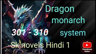 dragon monarch system Hindi ep 301 to 310