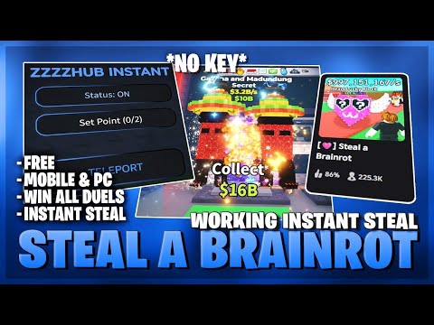 [🔥 INSTANT STEAL] Steal A Brainrot Script – NO KEY | WORKING INSTANT STEAL | FAST STEAL | DESYNC