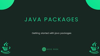 Java Fundamentals - Getting started with Java Packages