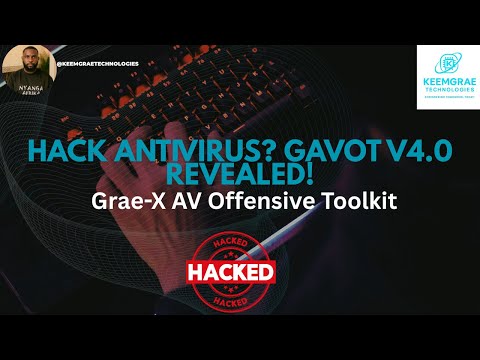 Malware Analysis and AV Evasion with GRAE-X Labs GAVOT