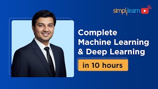 Machine Learning Full Course In 10 Hours | Machine Learning Full Course For Beginners | Simplilearn