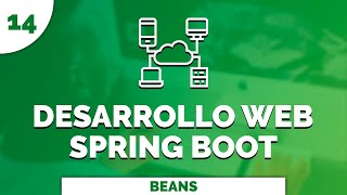 14 Curso Completo de Desarrollo Web con Spring Boot Beans