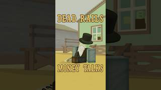 Dead Rails: Money Talks #roblox #deadrails  #robloxshorts #роблокс  #robloxedit  #robloxanimation