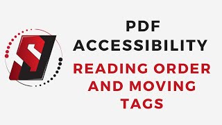 Adobe Acrobat Pro DC: Reading Order and Moving Tags in Adobe Acrobat