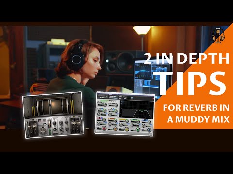 2 Quick In Depth No Nonsense Tips To Remove Reverb Muddiness