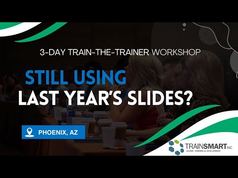 TrainSMART Train-the-Trainer Workshop Phoenix, AZ | November 9–11, 2026