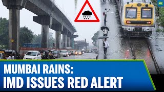 Mumbai Hit By Heavy Rain, IMD Issues Red Alert, Railways And Roads Impacted