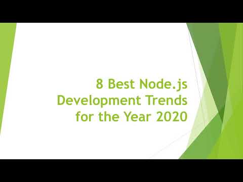 8 Best Node.js Development Trends for the Year 2020