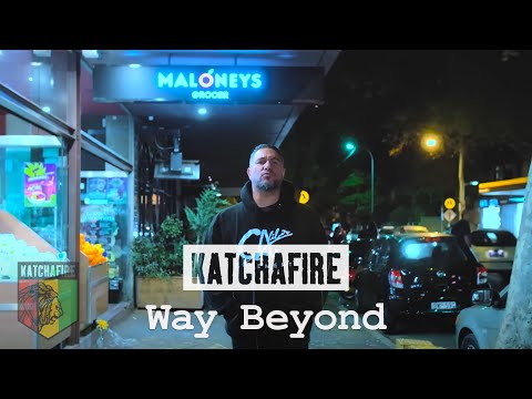 Katchafire - Way Beyond (Official Video)