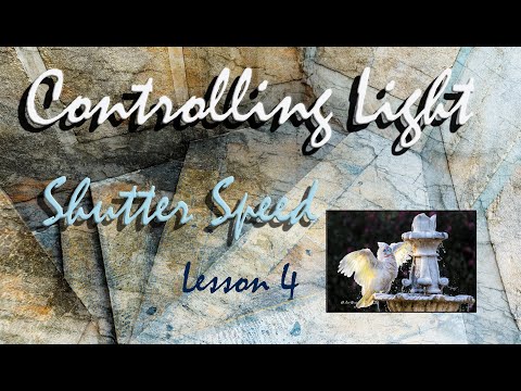 04   Controlling Light    Shutter Speed