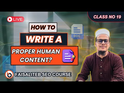 How to write proper human SEO Friendly content writing Guideline | live Class 19