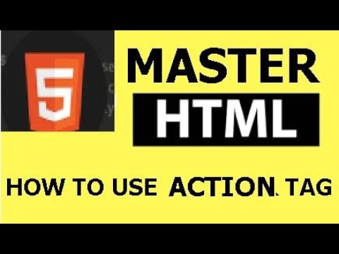 How To Use Action Tag In HTML