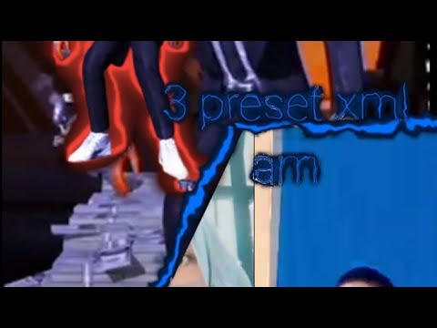 3 preset xml am yang ke 2 ada selomo nya