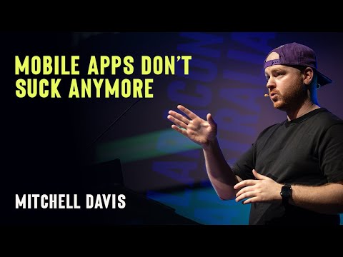 Mitchell Davis - Mobile apps don't suck anymore - Laracon AU 2024